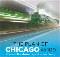       The Plan of Chicago @ 100